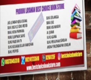 Best Choice Book Siap Melayani Pengadaan Buku-Buku Sekolah ke Seluruh Indonesia Di Era New Normal Di Masa Pandemi Covid-19