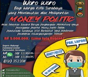 Polrestabes Surabaya Mengajak Masyarakat Untuk Melaporkan Adanya Praktik Money Politik di Pilkada Surabaya