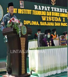 Bupati Lamongan Yuhronur Efendi, Hadiri Wisuda dan Milad Pertama ITB Ahmad Dahlan Lamongan. Inilah Pesan Yang disampaikan