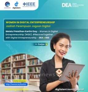Merayakan Hari Kartini Cakap Digital Melalui “Women in Digital Entrepreneurship (WiDE) : #RecoverTogether with Digital Entrepreneurship”