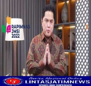 Rapimnas JMSI, Erick Thohir: Media Siber Harus Ikut Menjaga Demokrasi