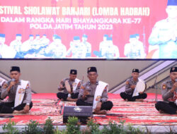 Menyambut Hari Bhayangkara ke 77, Polda Jatim Membuka Festival Sholawat Banjari