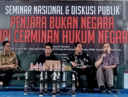 Diskusi Publik, Penjara Cermin Hukum Negara : Undang-undang dan Sistemnya Harus Diganti