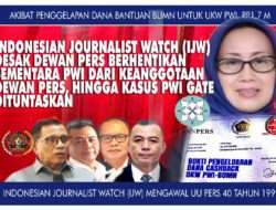 IJW Surati Dewan Pers agar Berhentikan Sementara PWI sebagai Anggota, Sebelum PWI Gate Dituntaskan