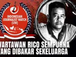 IJW Keras, Hukum Mati Pelaku Pembakaran Satu Keluarga Wartawan Rico di Karo, Sumut