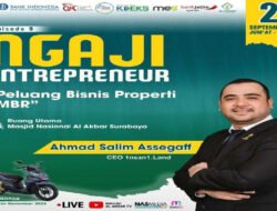 Ngaji Entrepreneur Episode 9: Ahmad Salim Assegaff Kupas Peluang Bisnis Properti MBR