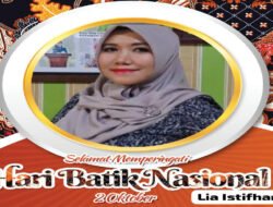 Lia Istifhama Ucapkan Selamat Hari Batik Nasional 2 Oktober 2025