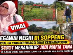 Skandal Jual Beli Tanah di Soppeng! Oknum ASN Berinisial UN Dituding Rugikan Pembeli Puluhan Juta