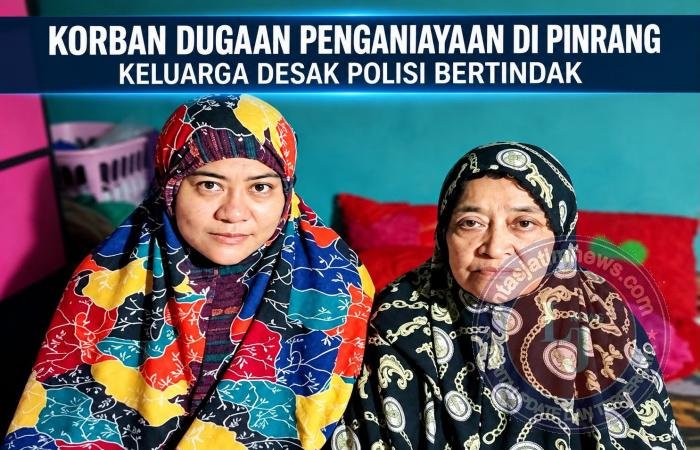 Sorotan Kasus Dugaan Penganiayaan ST Hajar di Pinrang, Kapolres di Mintak Bertindak Tegas Tangkap Pelaku
